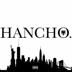 HANCHO - Say Goodnight to the Bad Guy