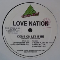 Love Nation - Come On Let It Be