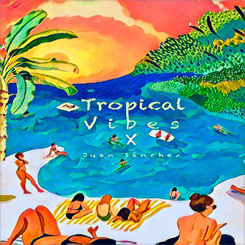 Tropical Vibes #10 // (27.04.21)