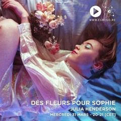 Des Fleurs Pour Sophie - Julia Henderson (Mars 2021)