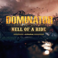 Dominator Hell Of A Ride 2022 Warm-up Mix