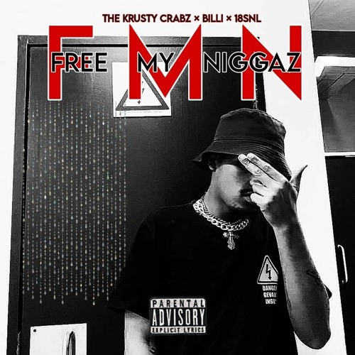 F.M.N. (ft. BILLI & 18SNL)