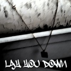 Lay You Down