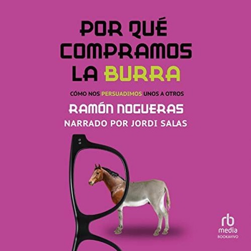 ✔️ Read Por qué compramos la burra [Why We Buy the Donkey] by  Ramon Nogueras,Jordi Salas,Booka