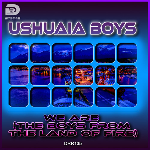 Ushuaia Boys - We are (The Boys from the Land of Fire) (Radio Cut)