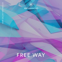 Free Way - Original Version - See the Video Clip on my YouTube
