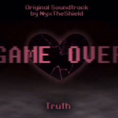 Game Over Part 2 OST - Truth