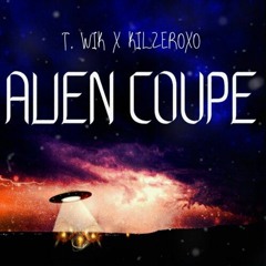 Alien Coupe (Feat. Kilzeroxo)(Prod. Depo)