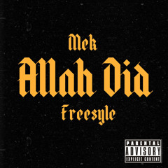 Mek - Allah Did (God Did Freestyle)