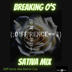 BreakinG O's (Sativa Mix)