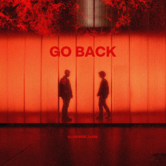 ILLUSIONIZE, Zaark - Go Back