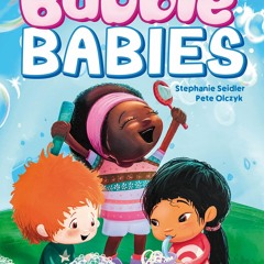 PDF Bubble Babies: Celebrating Diversity, Inclusivity, and Connection Building f