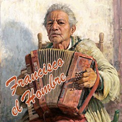 «Francisco el Hombre» (from the "Buendiana" cycle)