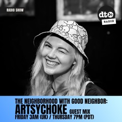 Good Neighbor presents: The Neighborhood 17 feat Artsychoke