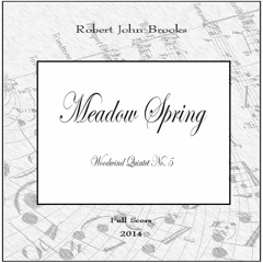 Meadow Spring (Woodwind Quintet No. 5)