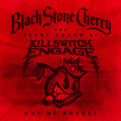 Out Of Pocket (feat. Jesse Leach of Killswitch Engage)