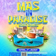 MAS IN PARADISE BOAT CRUISE - LIVE AUDIO - 4:1:24 - DJ SHUTDOWN KOZMO BASH SPUDDY TANK & FRESH