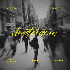 Nikkes @ Amsterdam Groove Vibes / 27.10.2025