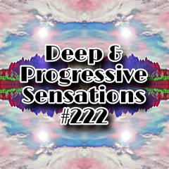 Deep & Progressive Sensations #222 | Where is Home?