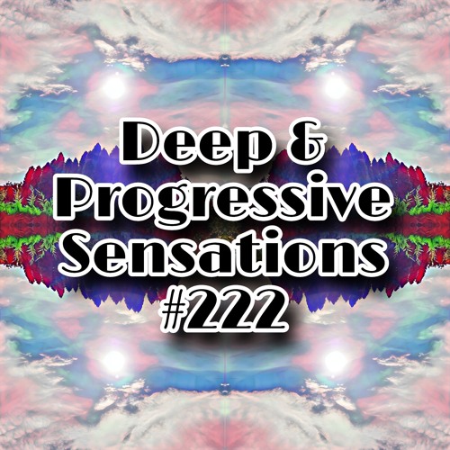 Deep & Progressive Sensations #222 | Where is Home?