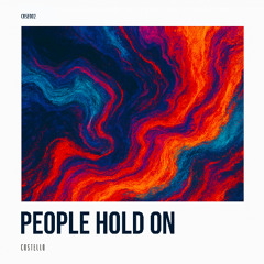 Costello - People Hold On ★ Free download ★