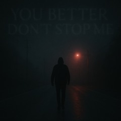 Crazy Noise - You Better Don't Stop Me
