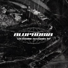 Lockdown Sessions S02E02 - Aluphobia