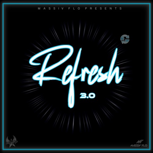 REFRESH 3.0 (100% HITS) MIXED BY DJ RESH @ELEVATED_RESH