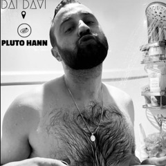DAI DAVI & PLUTO HANN - WWYD(REMIX)