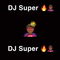 DJ Super 🦸🏾🔥- 🕺🏾 انا ما اوقف