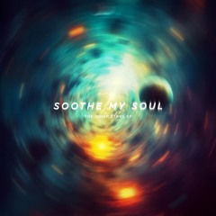 Soothe My Soul - Orion's Belt