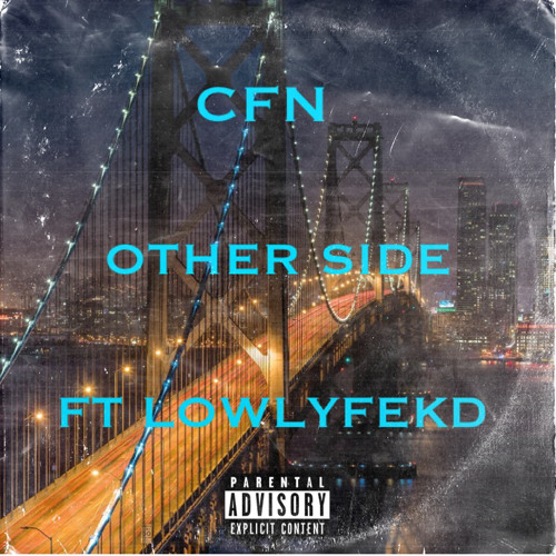 CFN OTHER SIDE FT LOWLYFEKD