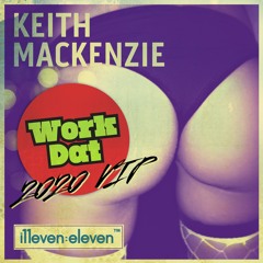 Keith MacKenzie - Work Dat (2020 VIP) FREE DOWNLOAD