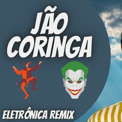 Jão - Coringa (Remix Eletrônica com Anderson Júnior)