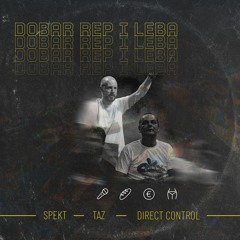 Spekt ft. Taz - Dobar rep i leba ( Direct Control )