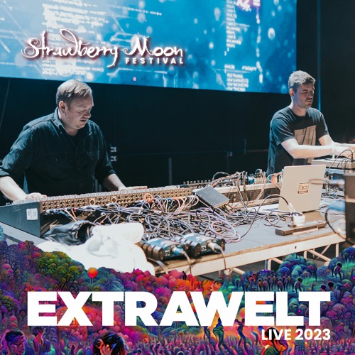 Extrawelt Stream EXTRAWELT LIVE SET | Strawberry Moon Festival 2023 (Brisbane ...