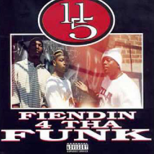115 Fiendin 4 Tha Funk (G-Funk)