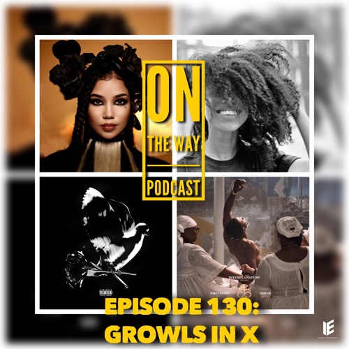 Episode 130: Growls In X