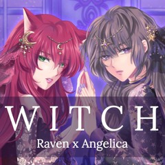 Witch feat. Raven x Angelica (無力P / MuryokuP aka. Powerless)