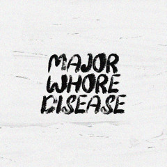 Major Whore Disease