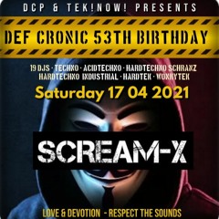Scream - X @ Anonimus Life - Def's 53th Birthday bash (HardTechno Schranz)