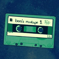 bon's mixtape 1