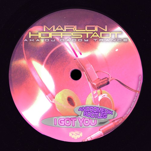 Marlon Hoffstadt - I Got You (Andromedik Bootleg) [FREE DOWNLOAD]