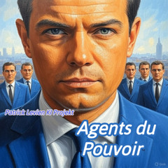 Agents du Pouvoir - Patrick Levien KI Projekt