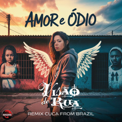 Amor e Ódio (Remix)