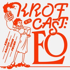 K.R.O.F.cast #26 by EO