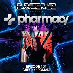 Pharmacy Radio 101 w/ Khromata