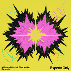 Millero, Alt Control, Slow Motion - Dynamite [Extended Mix]