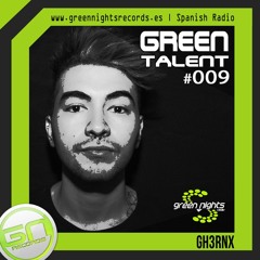 [FD] 📻💚 GREEN TALENT #009 | GH3RNX | EXclusive on GNRadio 📻🤪