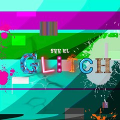 Glitch